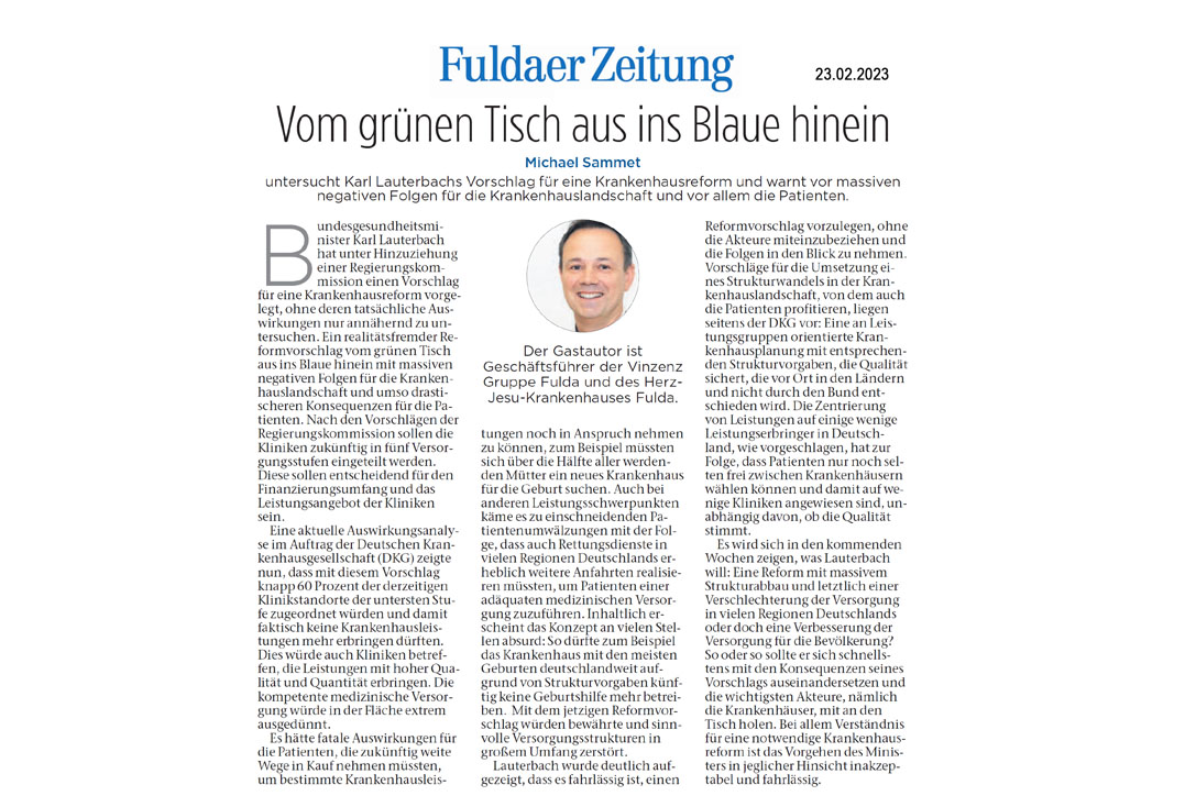 Fuldaer Zeitung: Gastkommentar von Michael Sammet - Lauterbachs Krankenhausreform vom grünen Tisch aus ins Blaue hinein